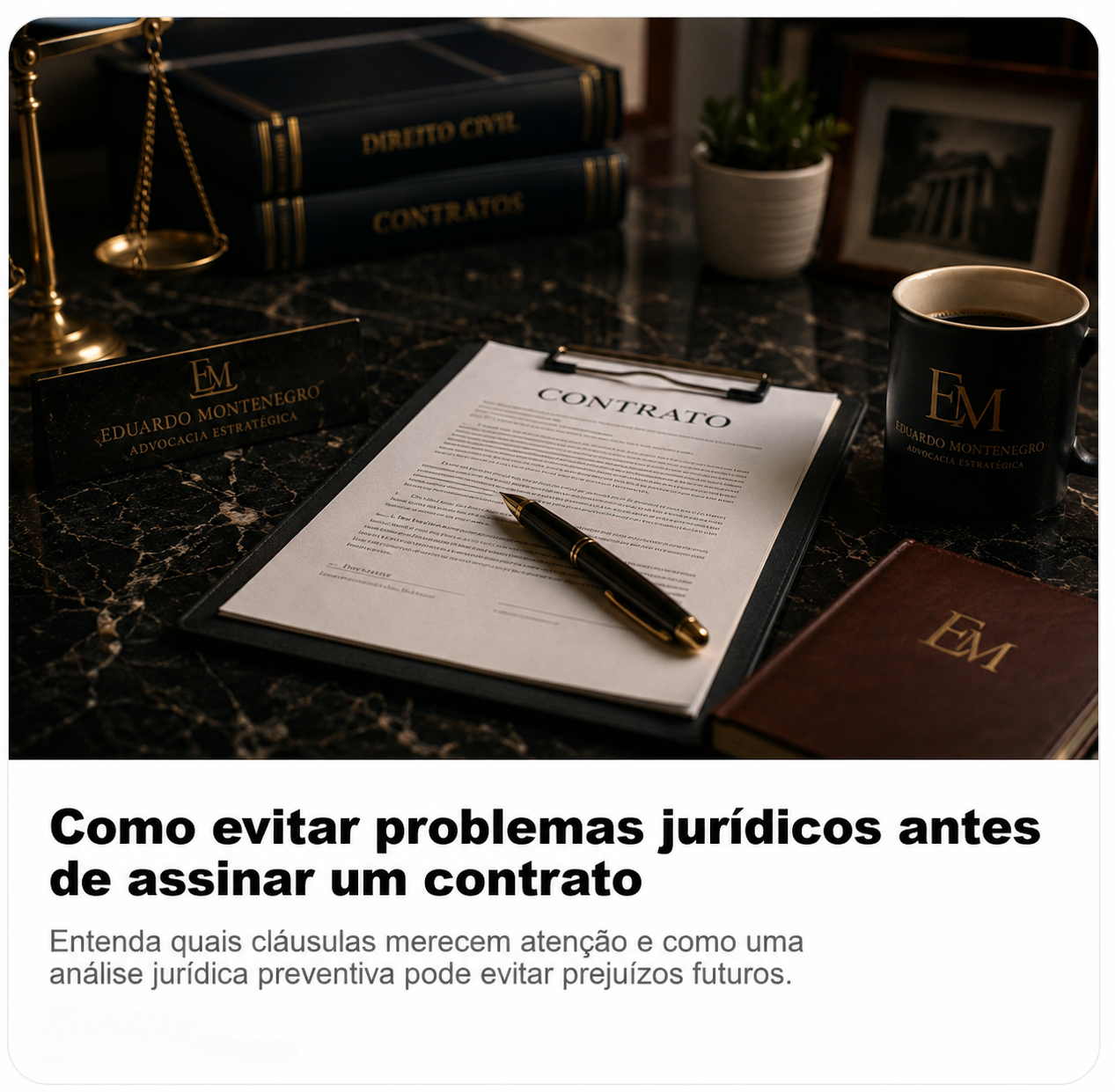 Como evitar problemas jurídicos antes de assinar um contrato